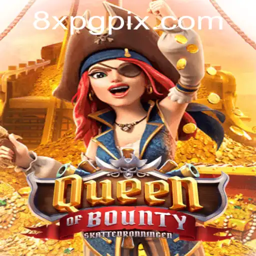 Queen of Bounty: Unveiling the Thrilling 8XPG Adventure